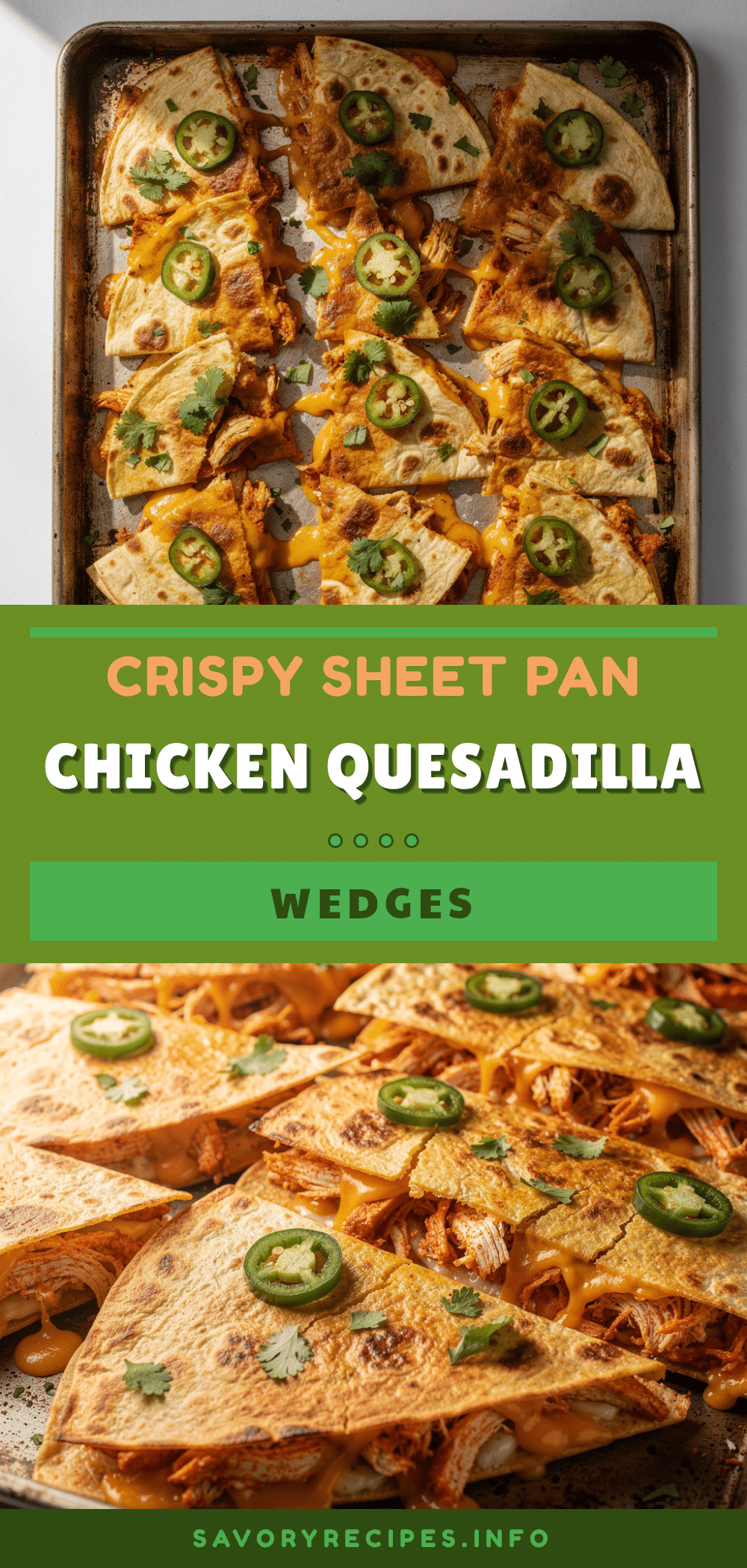 crispy sheet pan chicken quesadilla wedges recipe